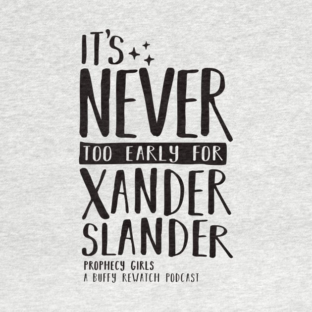 Xander Slander by Prophecy Girls Podcast